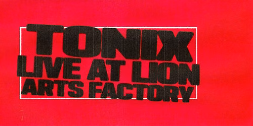 TONIX LIVE @ LAF
