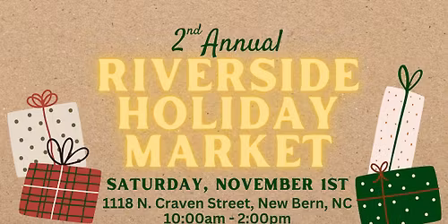2nd Annual Riverside Holiday Market