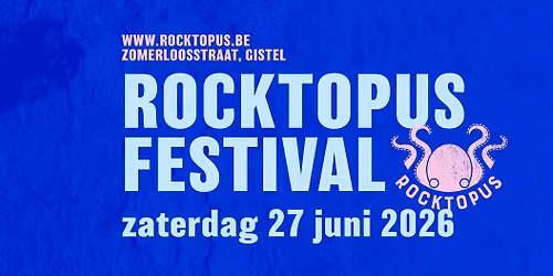 Rocktopus Festival 2026 - 11de editie
