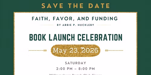 Faith, Favor, and Funding Book Launch