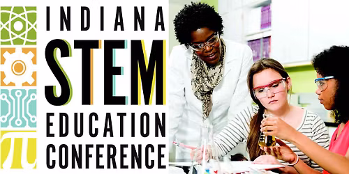 11th annual 2026 Indiana STEM Education Conference