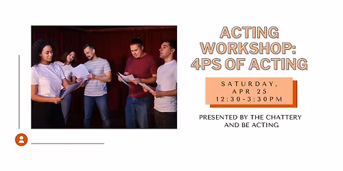 Acting Workshop: 4Ps of Acting