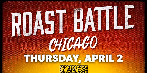 Roast Battle Chicago at Zanies Chicago