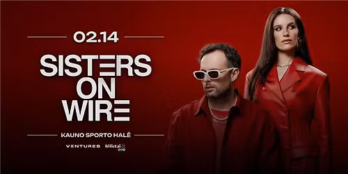 SISTERS ON WIRE | 02.14