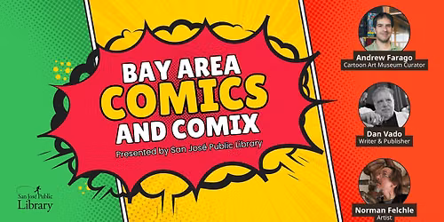 Bay Area Comics and Comix Kickoff Event