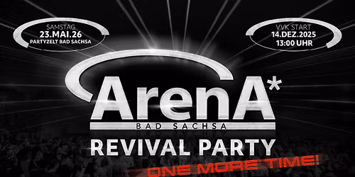 Arena Revival Party I Bad Sachsa I One more Time!