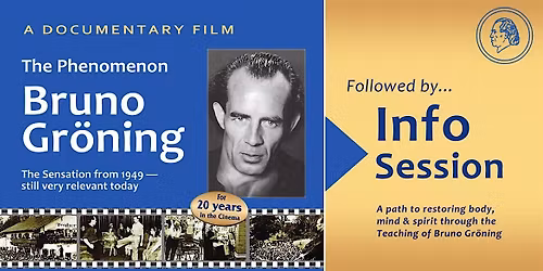Documentary Film: "The Phenomenon Bruno Gr\u00f6ning" and Information Session