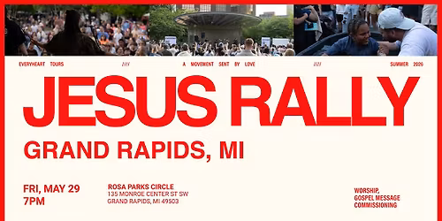 GRAND RAPIDS, MI - JESUS RALLY