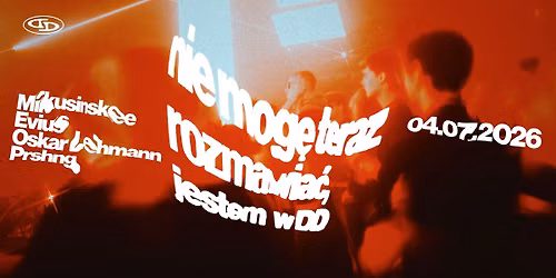 DD | NIE MOG\u0118 TERAZ ROZMAWIA\u0106, JESTEM W DD \u2014 DAY 2 [FREE ENTRY]