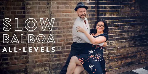 Slow Balboa All-levels Taster Class