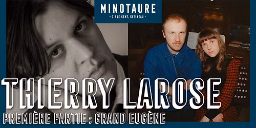 Thierry Larose et Grand Eug\u00e8ne au Minotaure