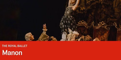 The Royal Ballet: Manon