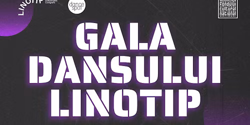 Gala Dansului LINOTIP \u2013 10 ani aniversar