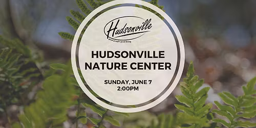 Ferns of the HNC and Early Summer Wildflowers