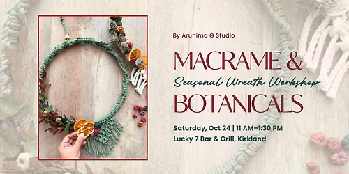 Macrame & Botanicals - Seasonal Wreath Workshop