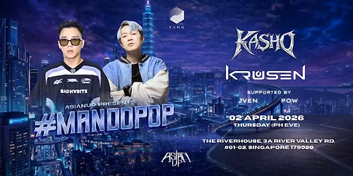 #MANDOPOP RAVE AT YANG CLUB feat. Krusen & Kasho (2\/4, THU)