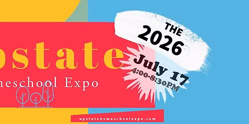 2026 Upstate Homeschool Expo