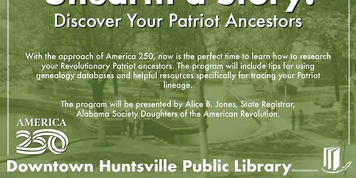 Unearth a Story: Discover Your Patriot Ancestors