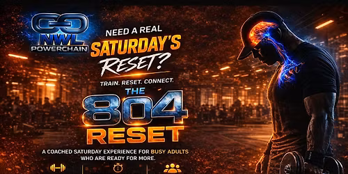 THE 804 RESET: Saturday Strength \u2022 Mobility \u2022 Community Experience