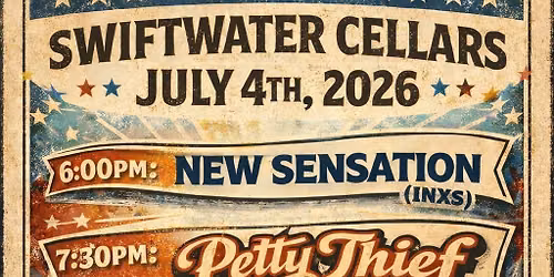 Swiftwater Cellars July 4th - 2026 Summer Concerts