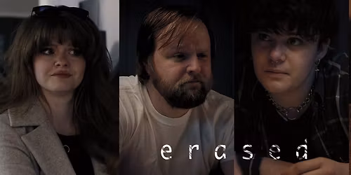 Erased Premiere Event