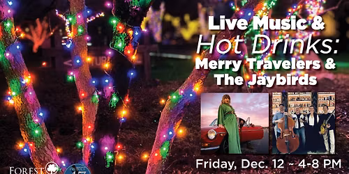 Live Music and Hot Drinks: Merry Travelers & The Jaybirds