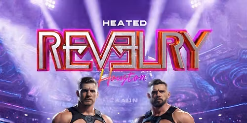 REVELRY WEEKEND HOUSTON