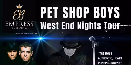 Pet Shop Boys West End Nights Tour