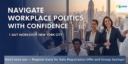 Navigate Workplace Politics with Confidence \u2013 1 Day Workshop, New York City