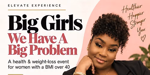 Big Girls We Have A Big Problem