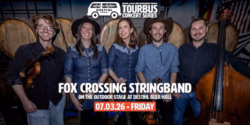 TourBus Concert Series: Fox Crossing Stringband