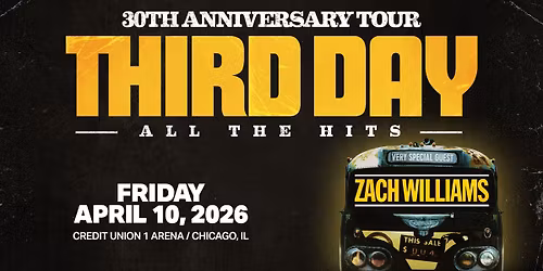 THIRD DAY 30th Anniversary Tour- Chicago, IL