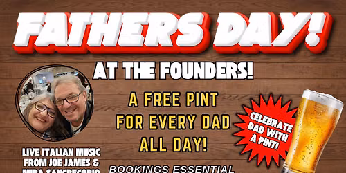 Free Pints! \ud83c\udf89 FATHER\u2019S DAY AT THE FOUNDERS! \ud83c\udf7b
