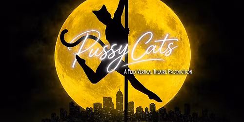 Pussy Cats (Friday, June 12, 2026)