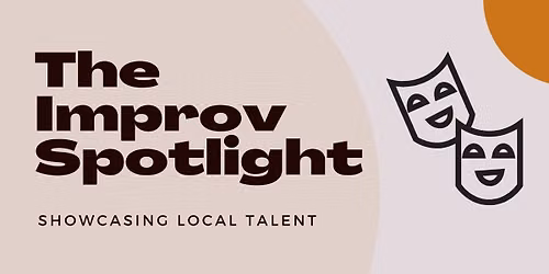 The Improv Spotlight (Fairly Non-Bio \/ Storm Compass)