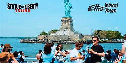 45 MIN - 1 HOUR STATUE OF LIBERTY & ELLIS ISLAND TOURS