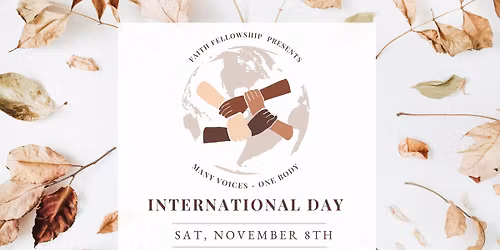 International Day: Many Voices - One Body