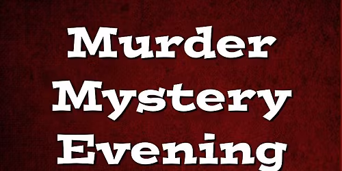 M**der Mystery Evening, Skirlies Cafe, Paisley
