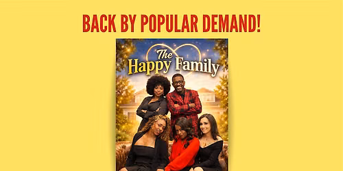 The Happy Family Encore Presentation