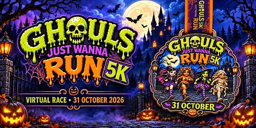 Ghouls Just Wanna Run 5k
