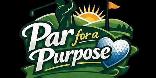 Par for a Purpose Charity Golf Tournament