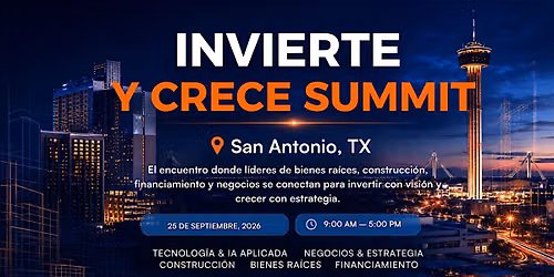 Invierte & Crece Summit San Antonio