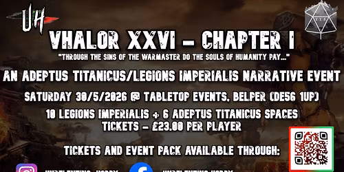 VHALOR XXVI - CHAPTER I - HORUS HERESY - ADEPTUS TITANICUS\/LEGIONS IMPERIALIS NARRATIVE EVENT