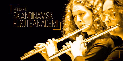 Koncert: Skandinavisk Fl\u00f8jteakademi