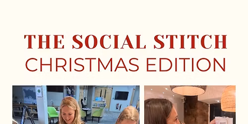 The Social Stitch: Christmas Edition 