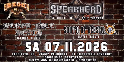 Spearhead - Blood Fire Death - South Of Hessen - A tribute to Bolt Thrower , Bathory & Slayer