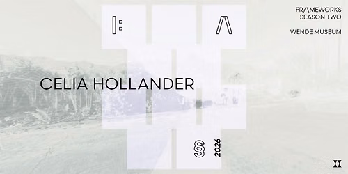 FRAMEWORKS | Celia Hollander