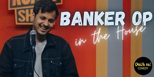 Banker OP in The House