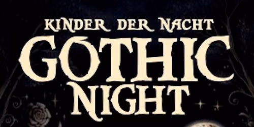 GOTHIC NIGHT mit Harry DJ-Tronic