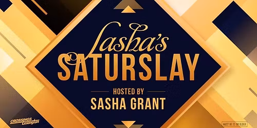 Sasha\u2019s SaturSlay